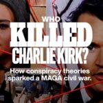 Who Killed Charlie Kirk? How conspiracy theories sparked a MAGA civil war